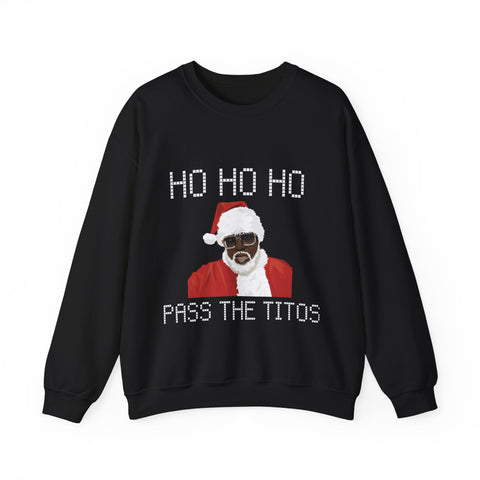 Pass the Titos -  Sweatshirt