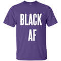 Black AF, Apparel - Shirts Be Like