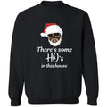 Hos in this house - Shirts Be Like