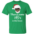 Hos in this house - Shirts Be Like