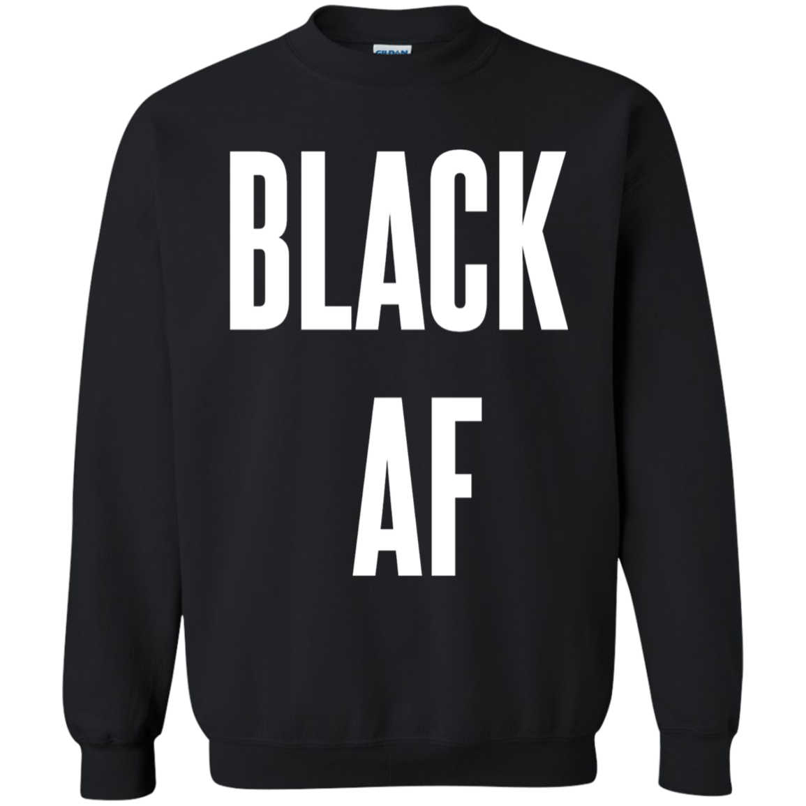 Black AF., Apparel - Shirts Be Like