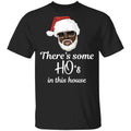Hos in this house - Shirts Be Like