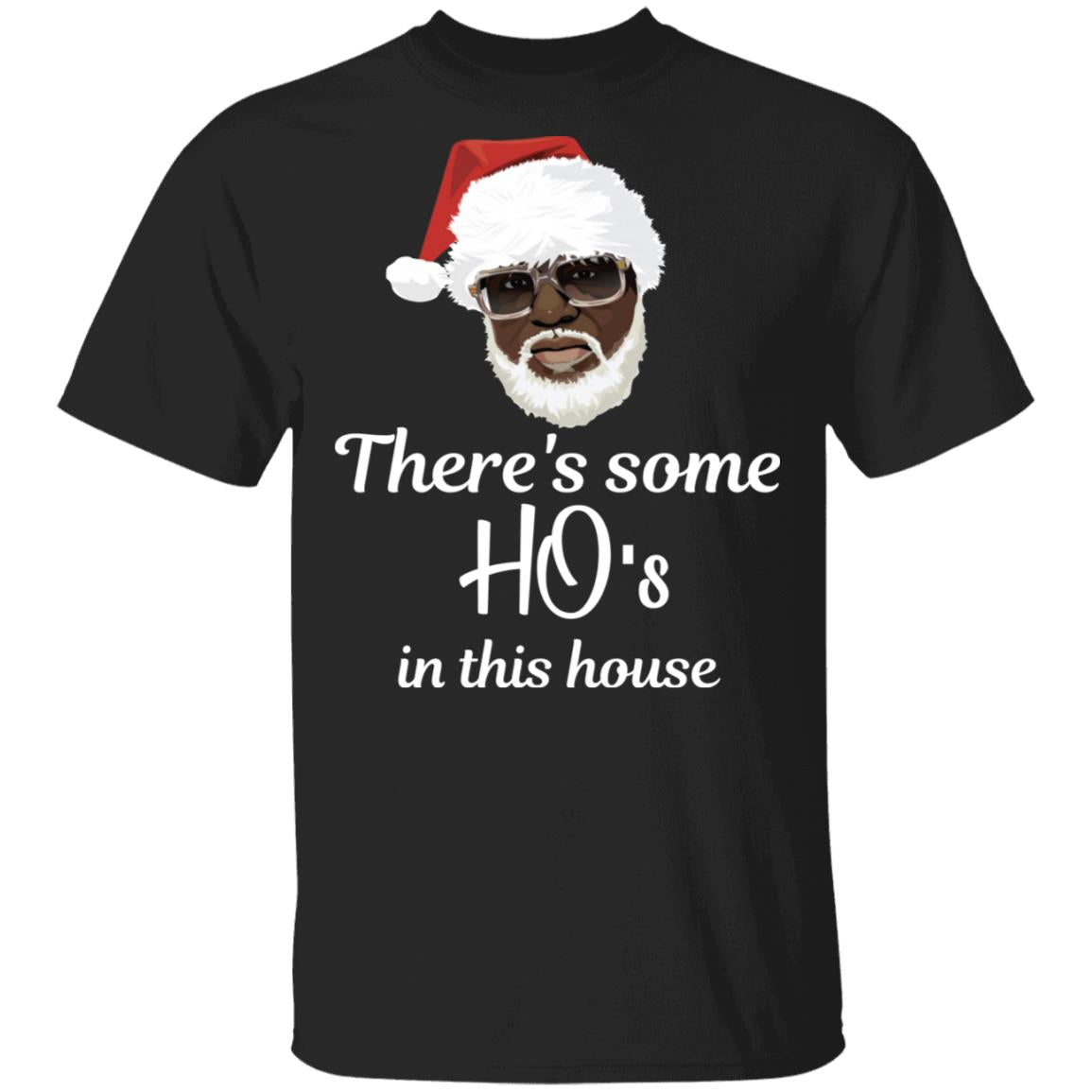 Hos in this house - Shirts Be Like