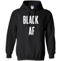 Black AF., Apparel - Shirts Be Like