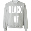 Black AF., Apparel - Shirts Be Like
