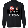 Let It Snow, Apparel - Shirts Be Like