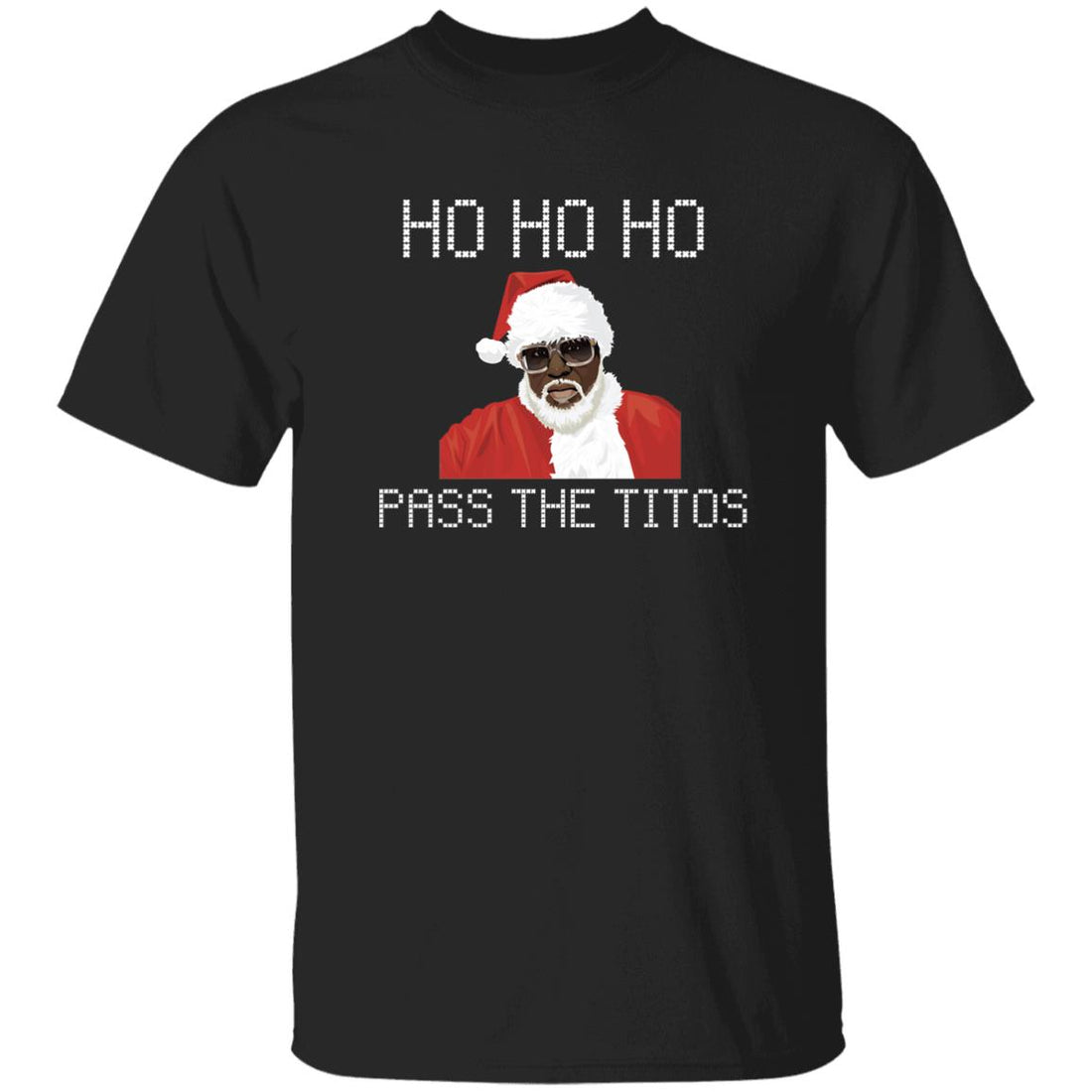 Pass the Titos - Shirts Be Like
