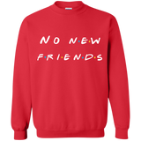 No New Friends., Apparel - Shirts Be Like