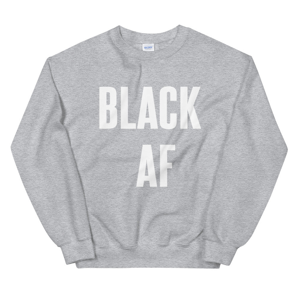 Black AF! - Shirts Be Like