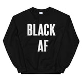 Black AF! - Shirts Be Like