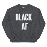 Black AF! - Shirts Be Like